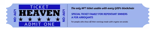 NFT TICKET TO HEAVEN - BLUE - ARROGANTS - #A671