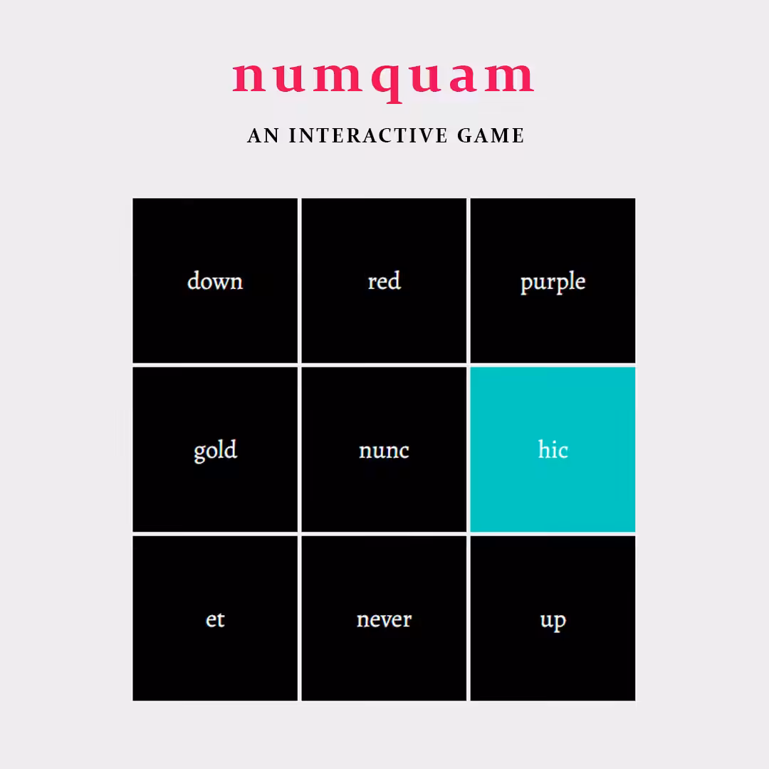 numquam | Interactive Game #1