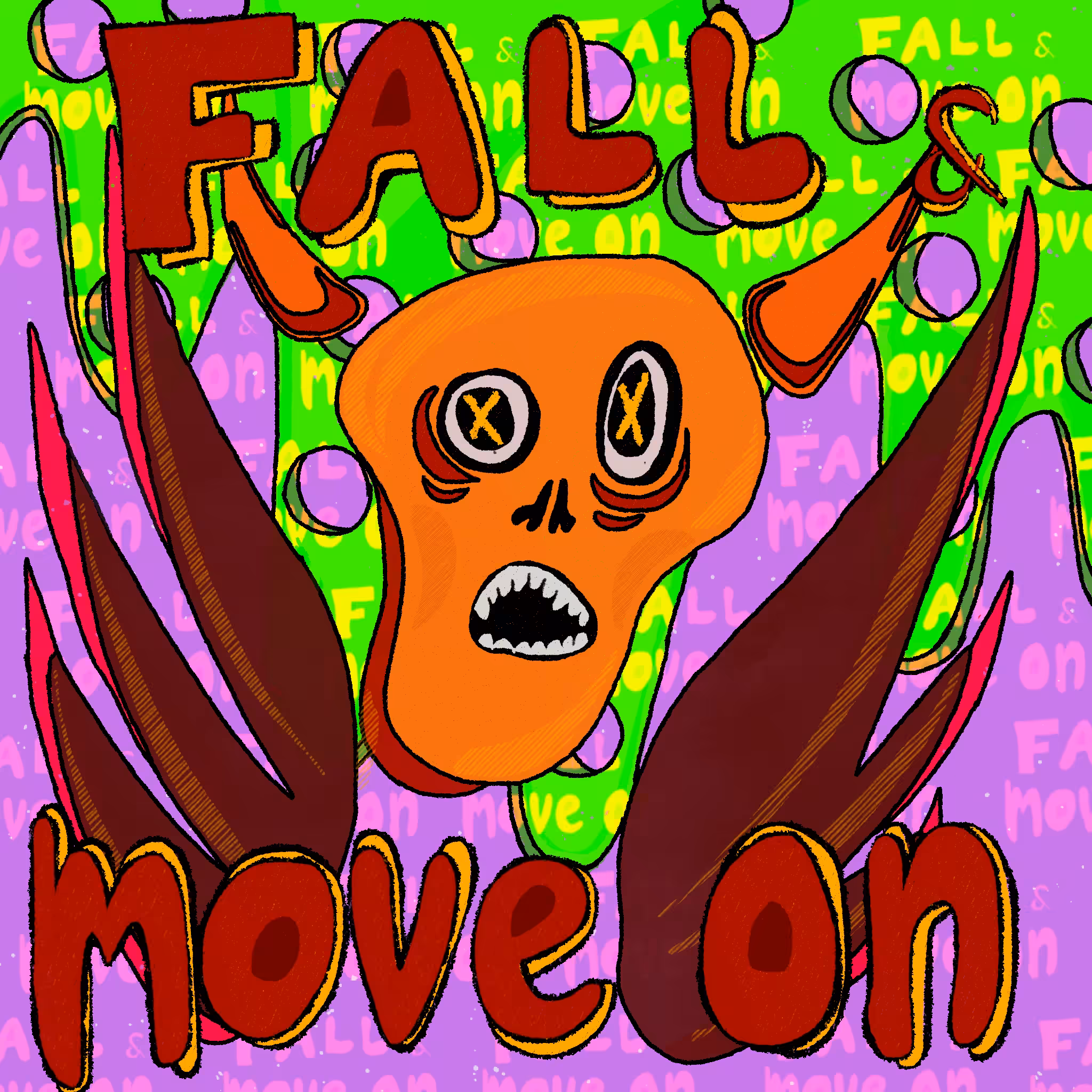 F A L L & m o v e  o n 