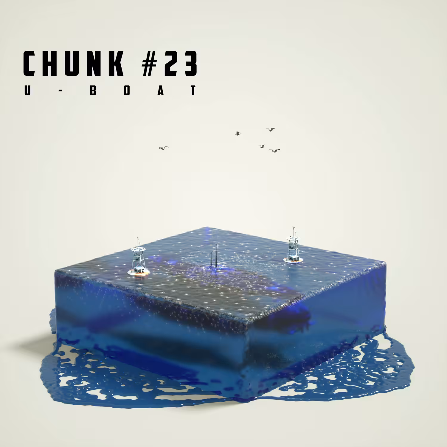 Chunk #23 U-Boat