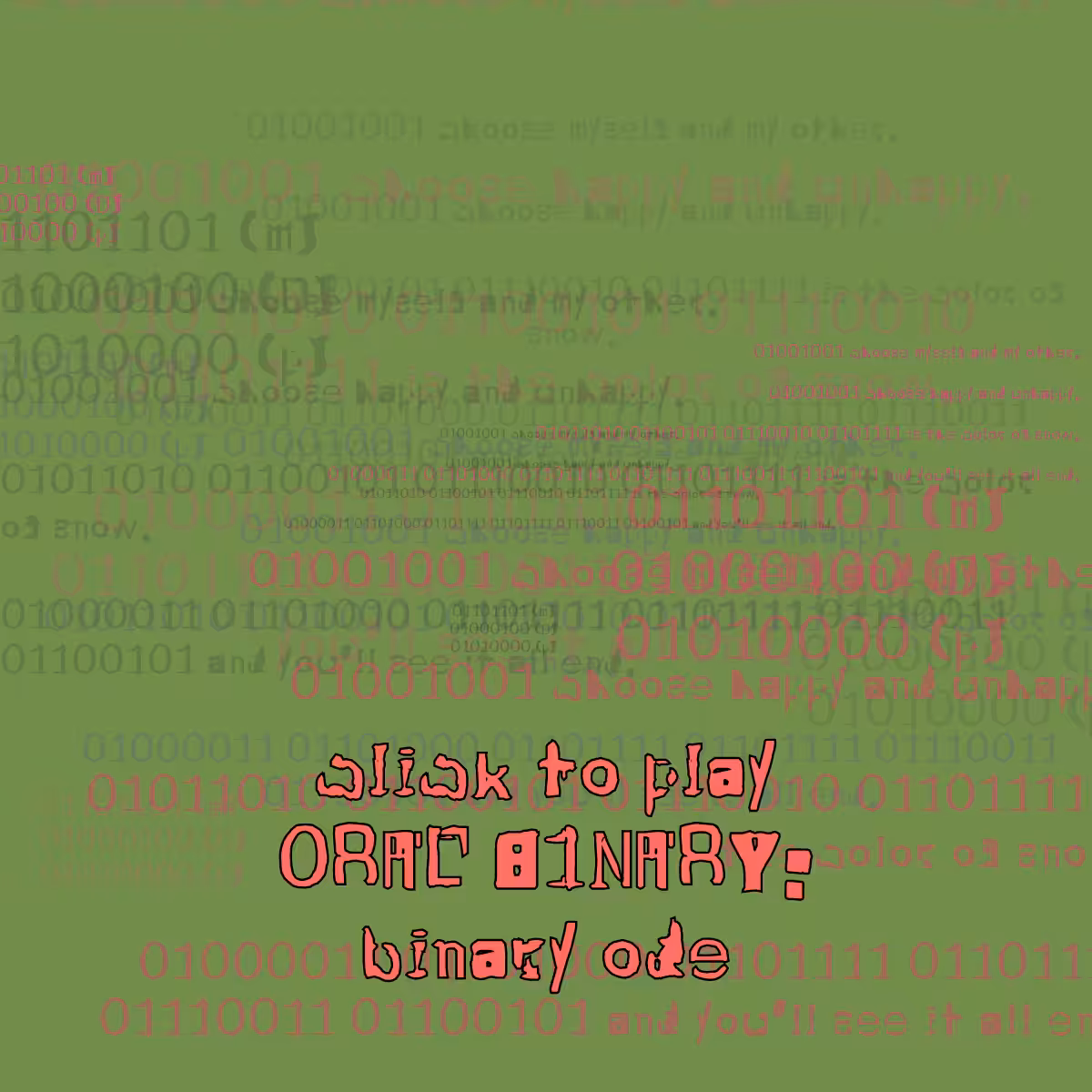 0RAL B1NARY: “BINARY ODE” #9