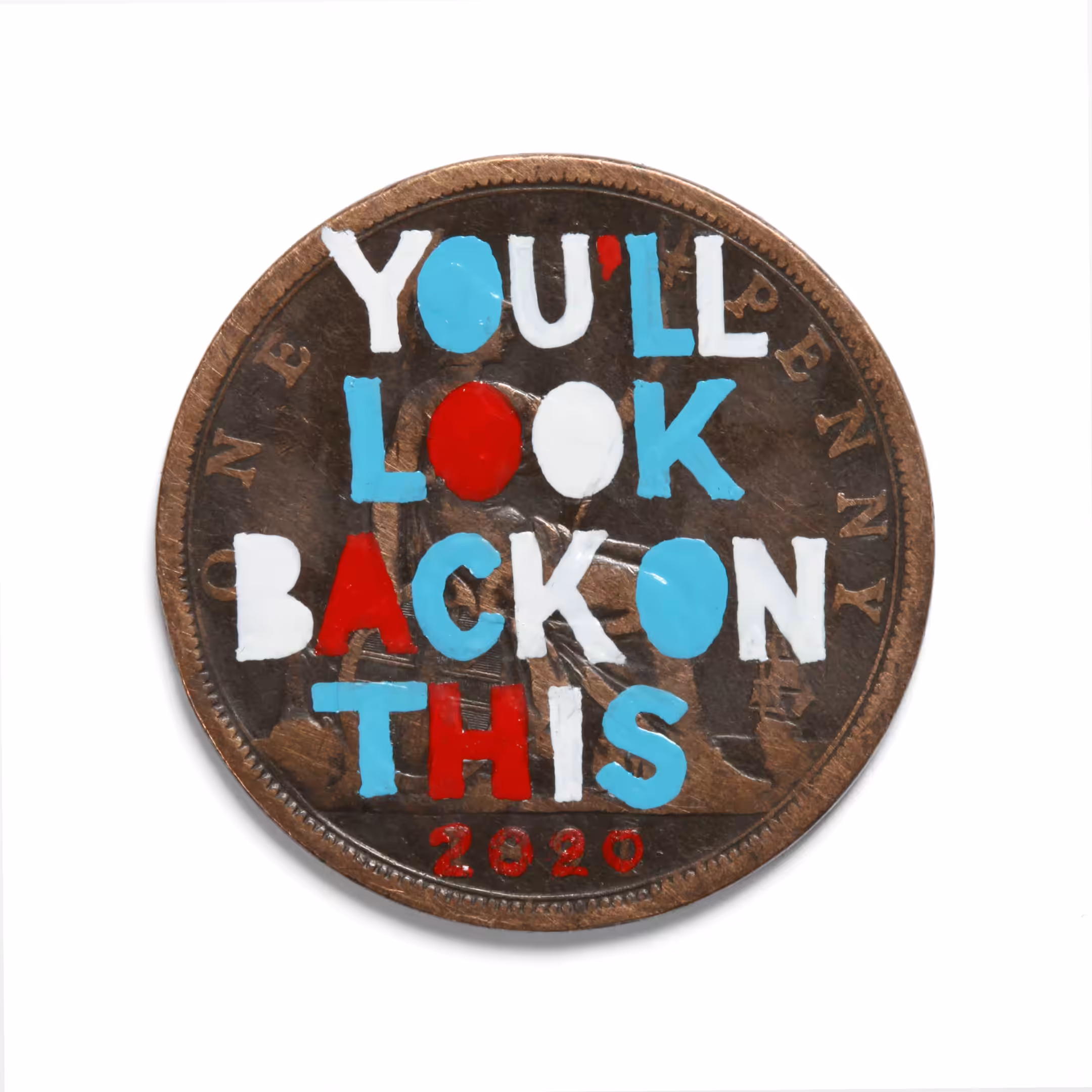 You'll Look Back On This - #pennydrops P0010