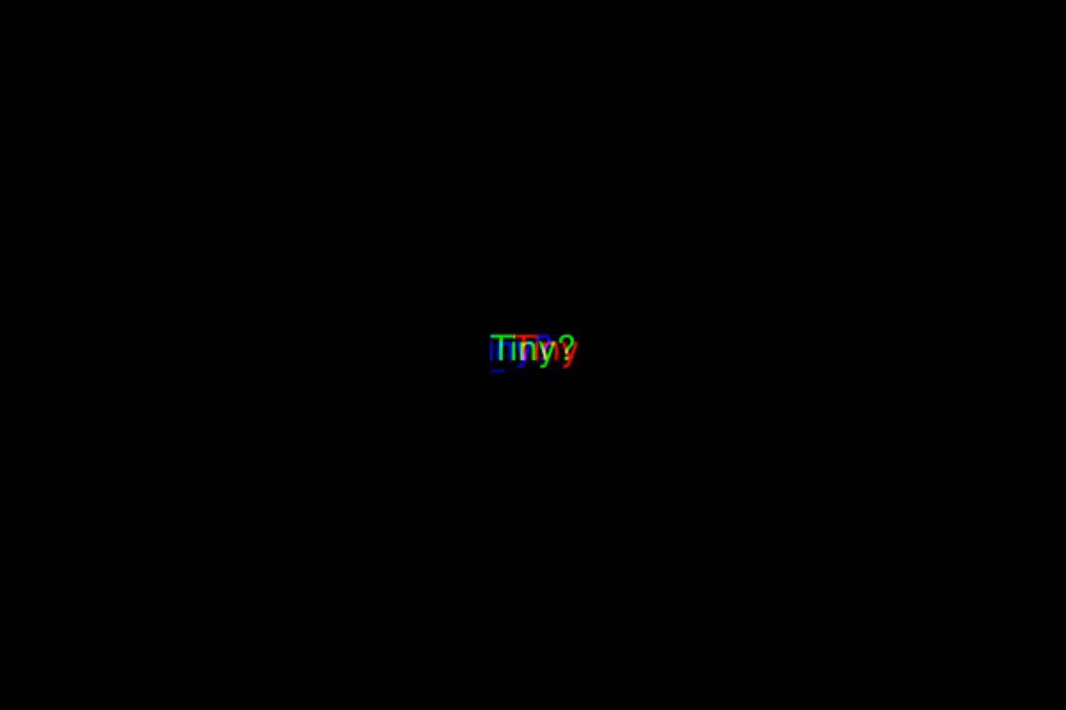 Very tiny??? #001