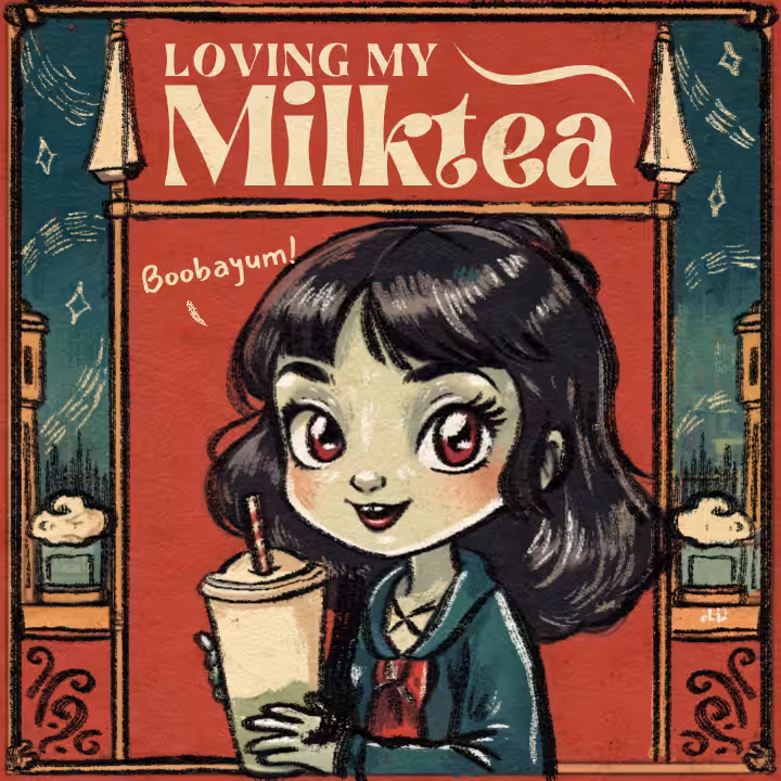 Enchanted Chronicles: Loving my Milktea