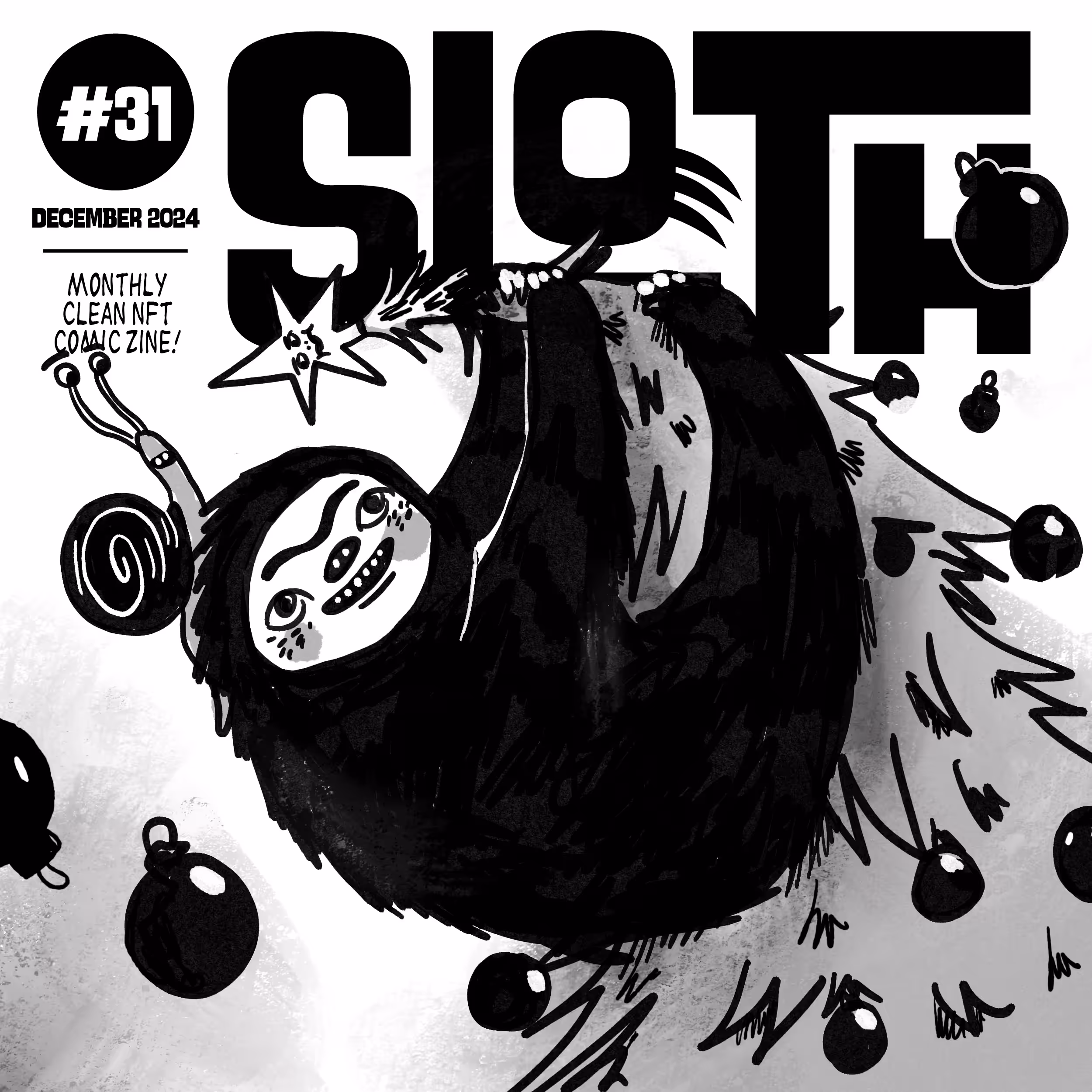 Sloth #31 - December 2024