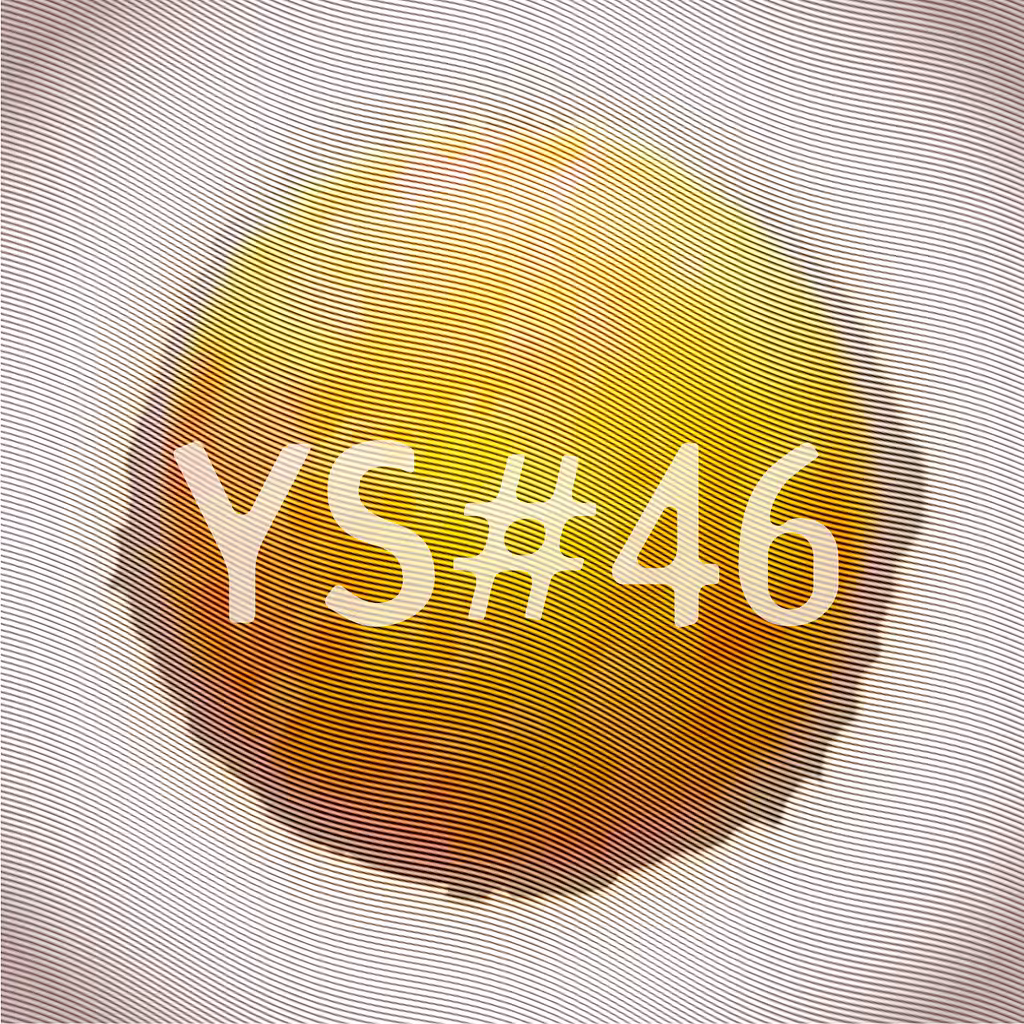 Yolk Song #46 (Ep. 7)