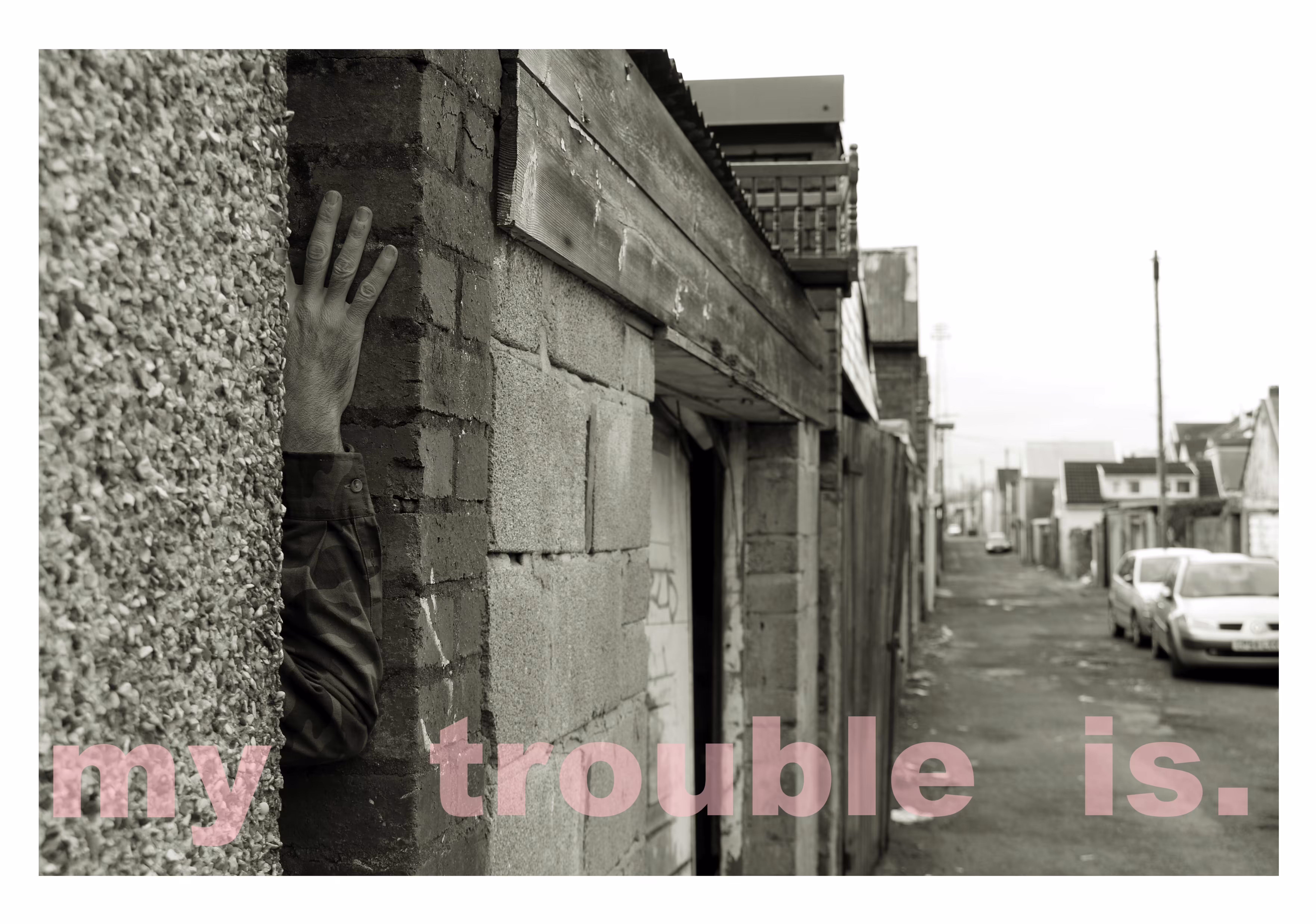 my trouble is. 
