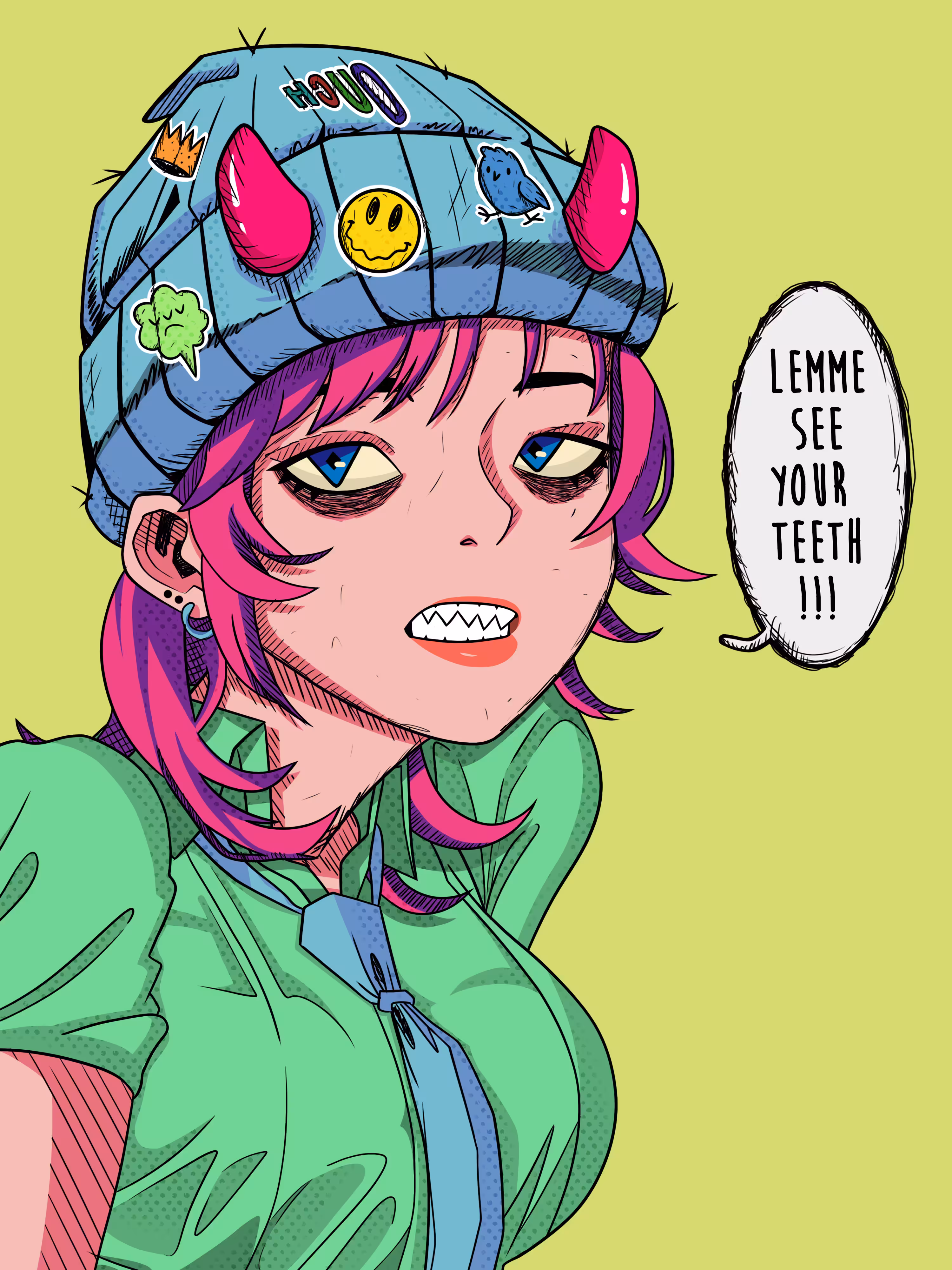 Lemme see your teeth!