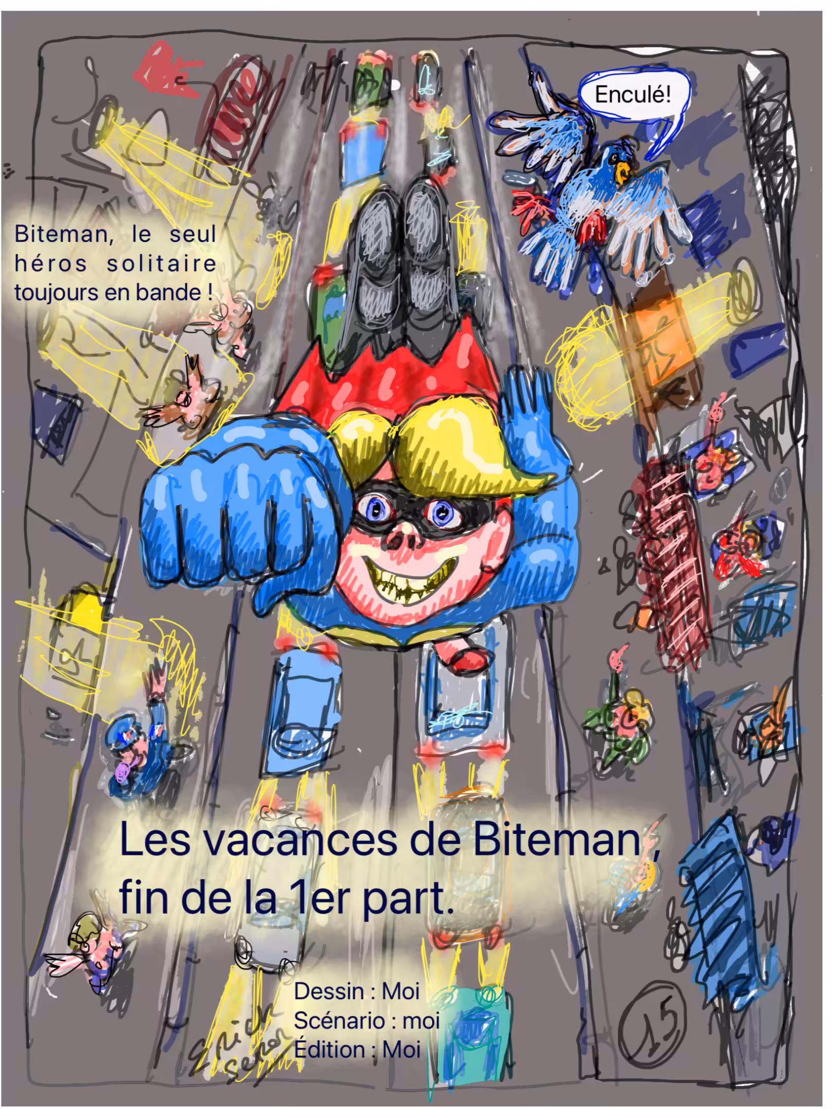 Les vacances de Biteman 1er part. 15/15