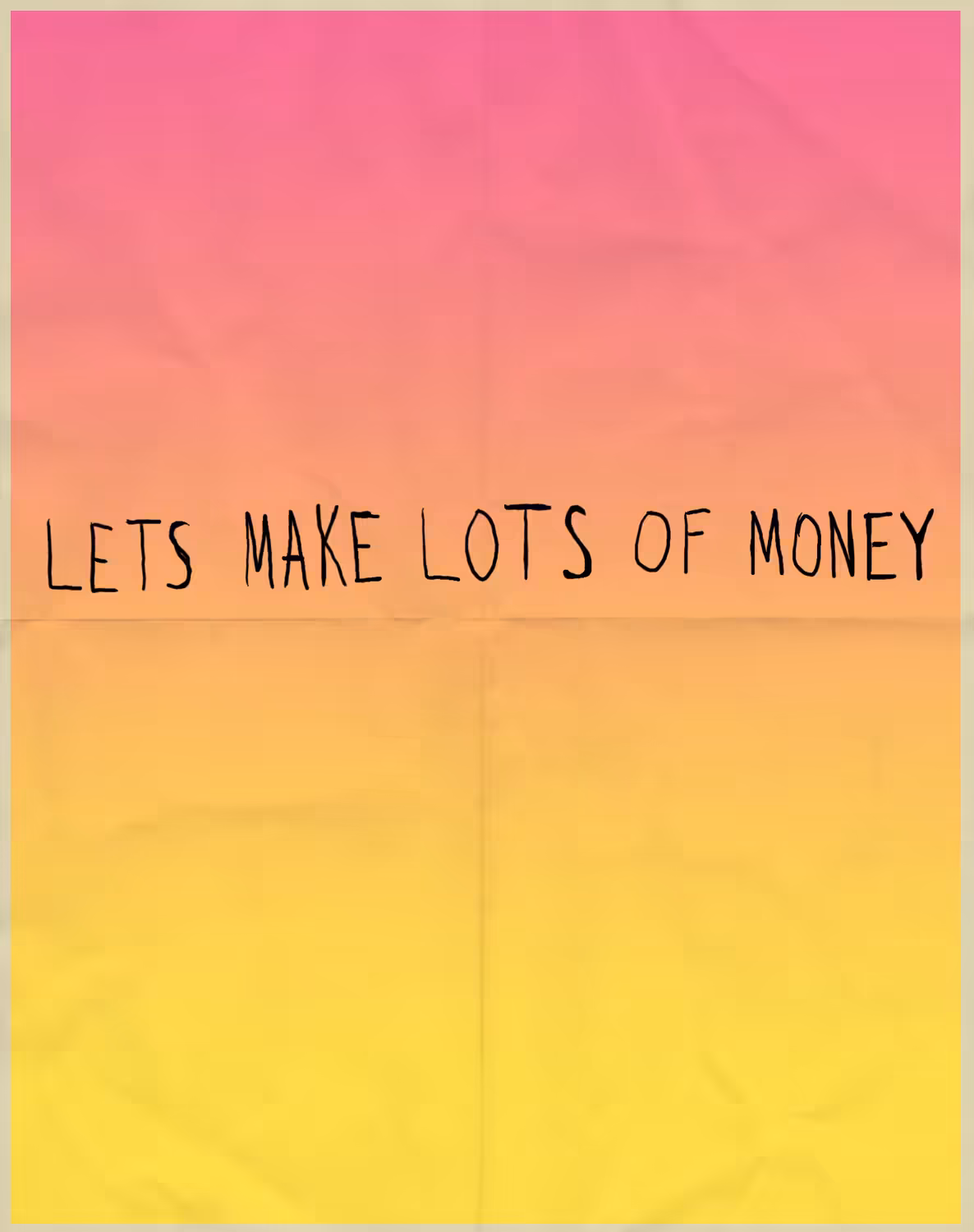Lets Make Lots of Money