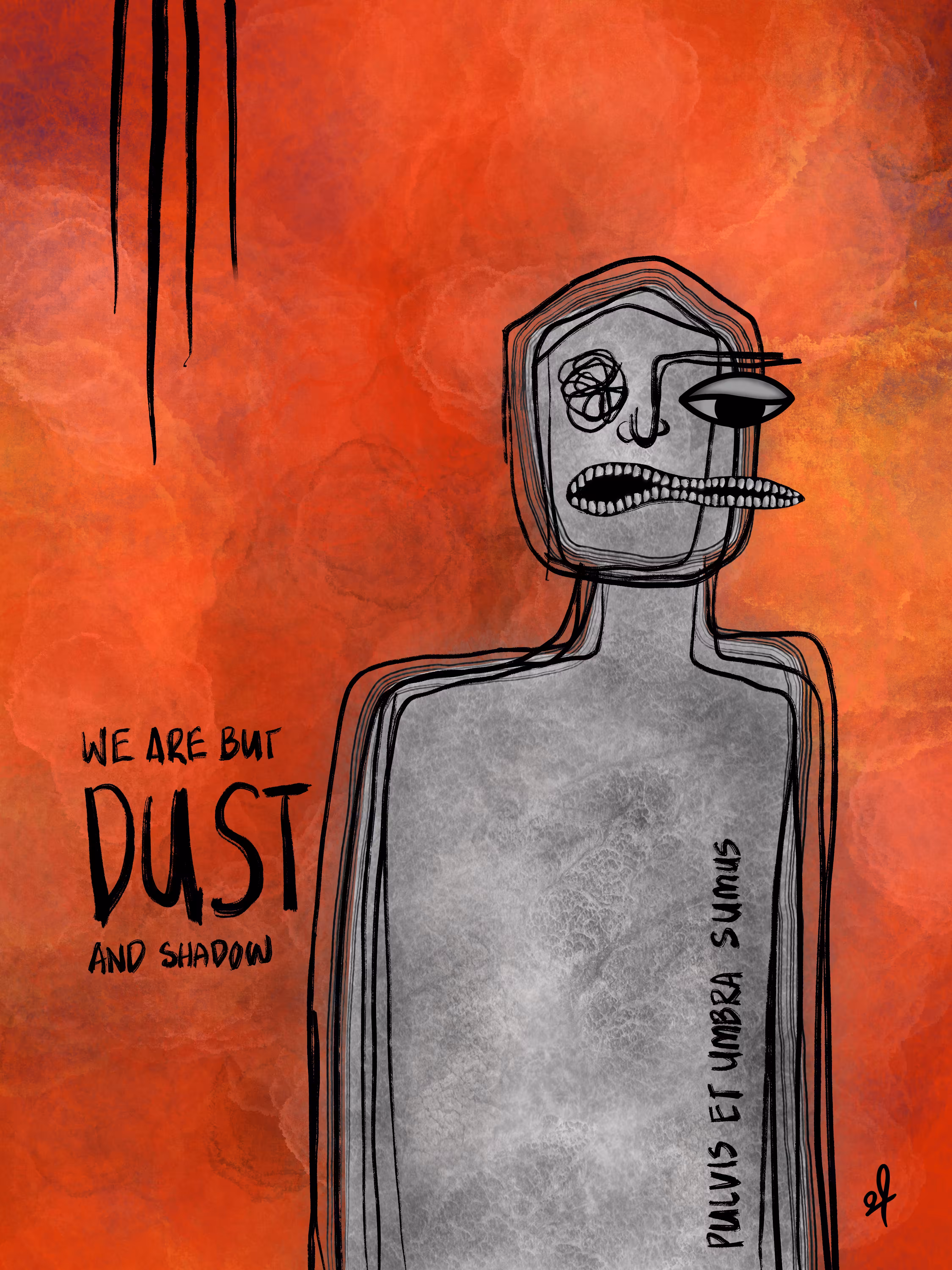 We are but dust and shadow