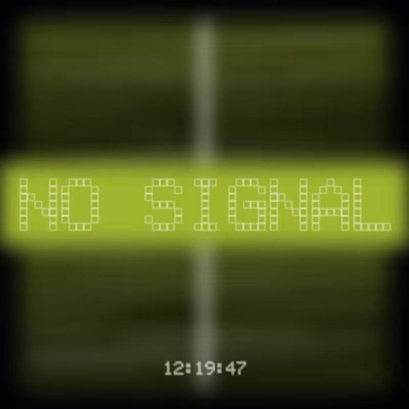 No Signal #212