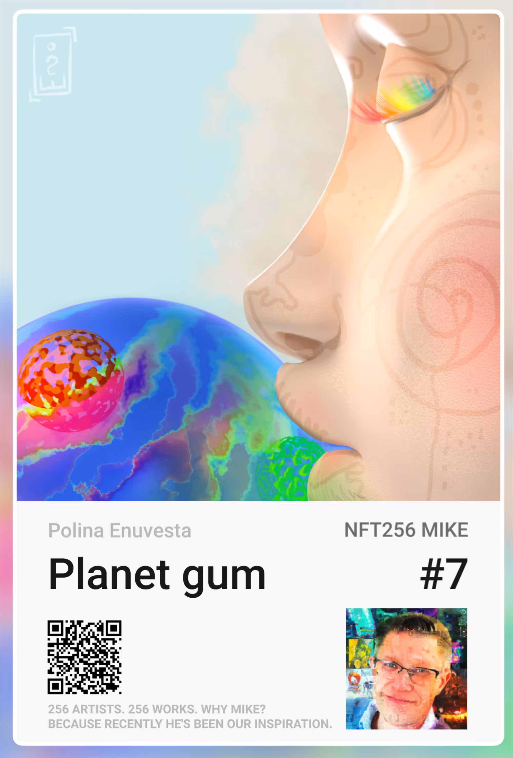 NFT256 MIKE #7 Planet gum
