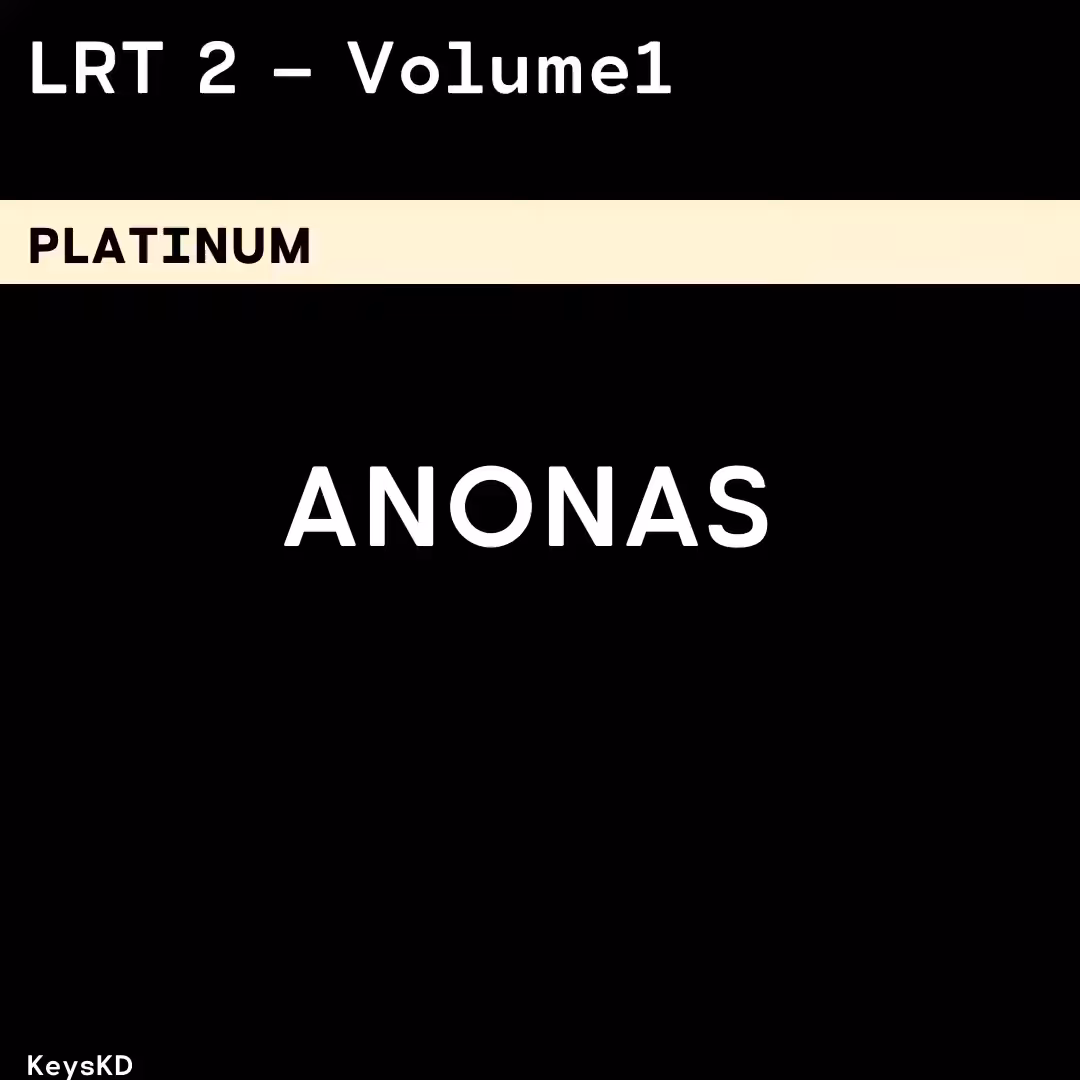 LRT 2 - Volume 1 and 2: Anonas