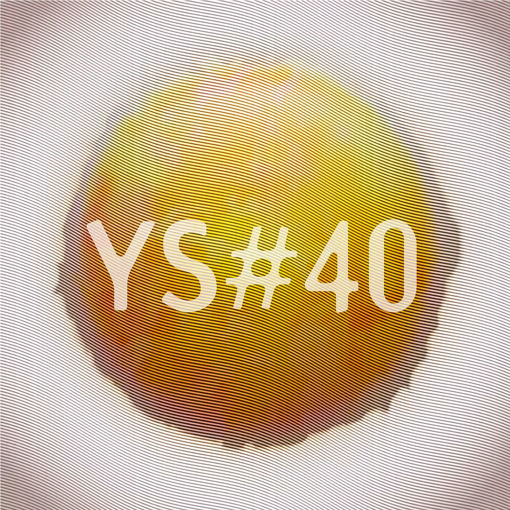 Yolk Song #40 (Ep. 6)