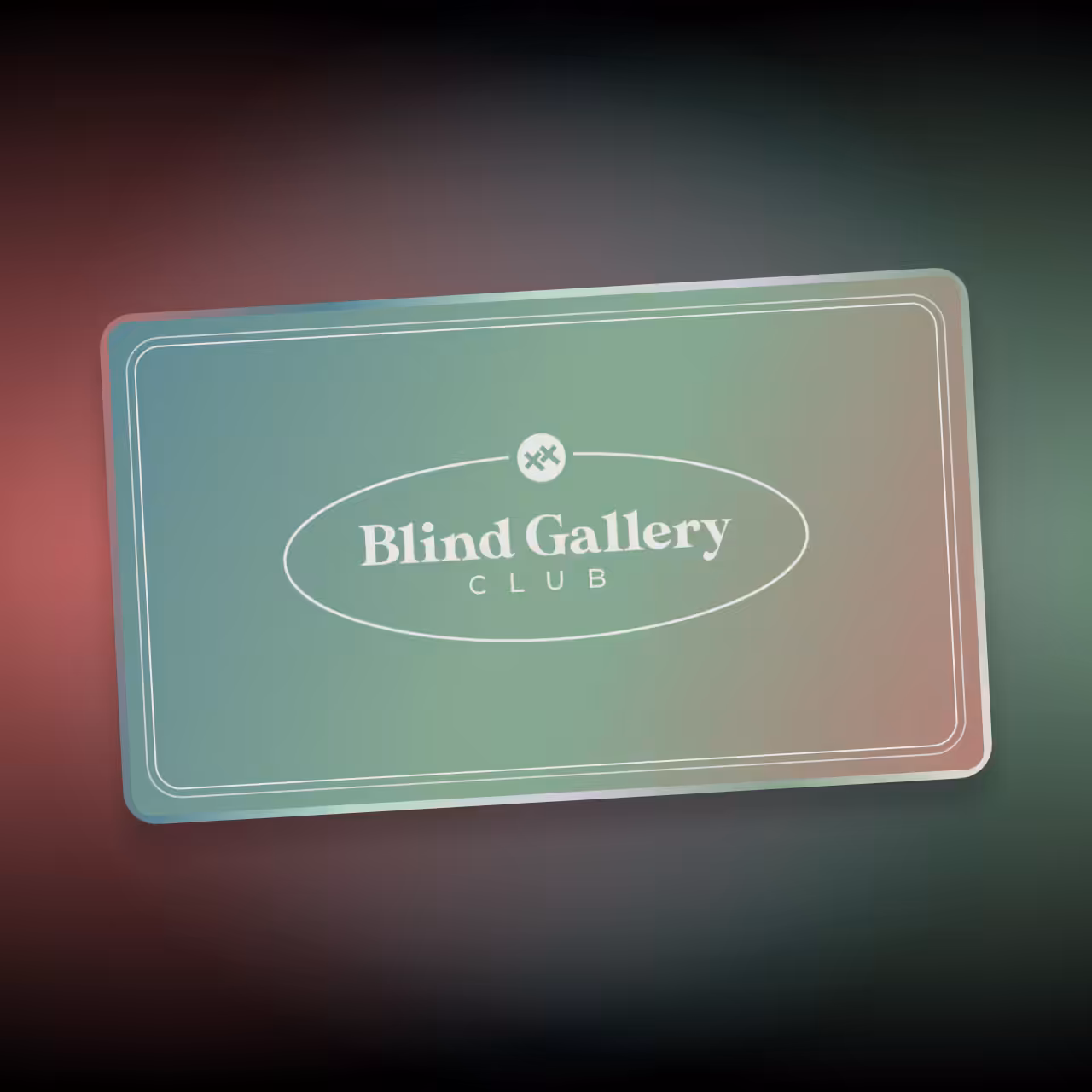 Blind Gallery Club Membership #297