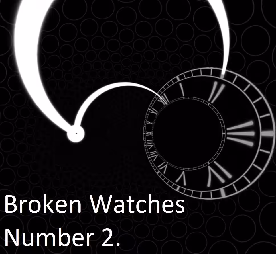 Broken Watches #2: "The Inside Out Watch"