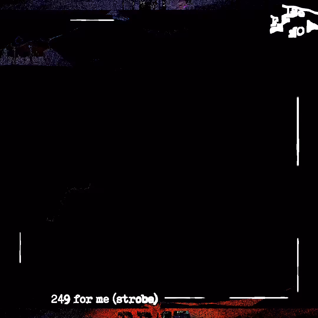 249 for me (strobe)