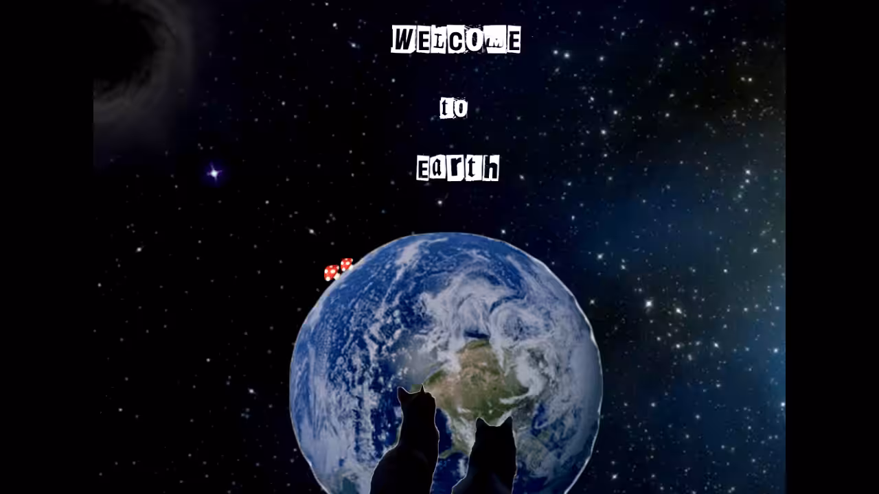 Welcome to earth