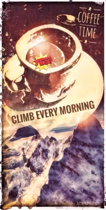 'Climb Every Morning' v2
