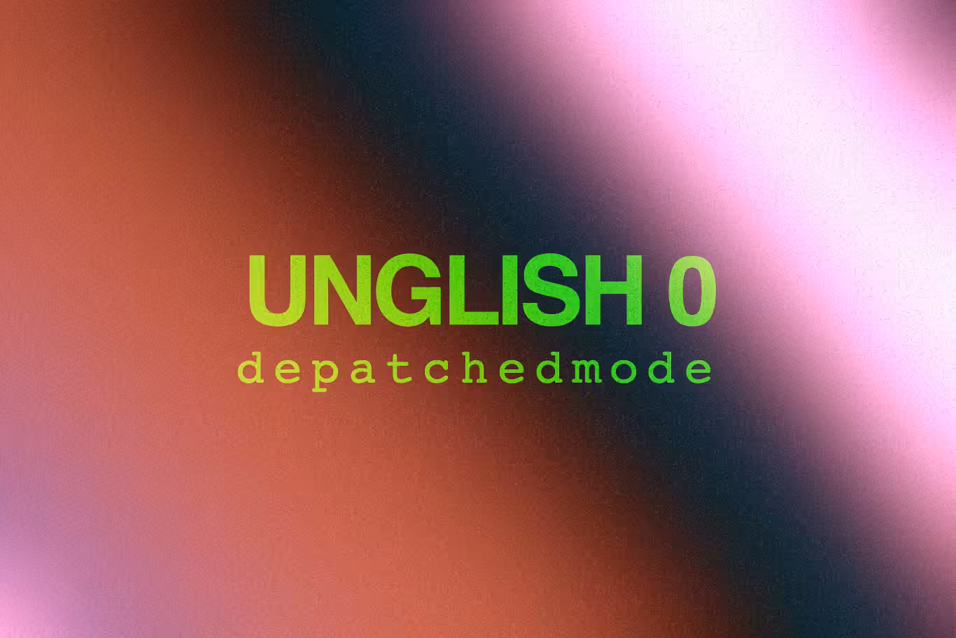 Unglish 0