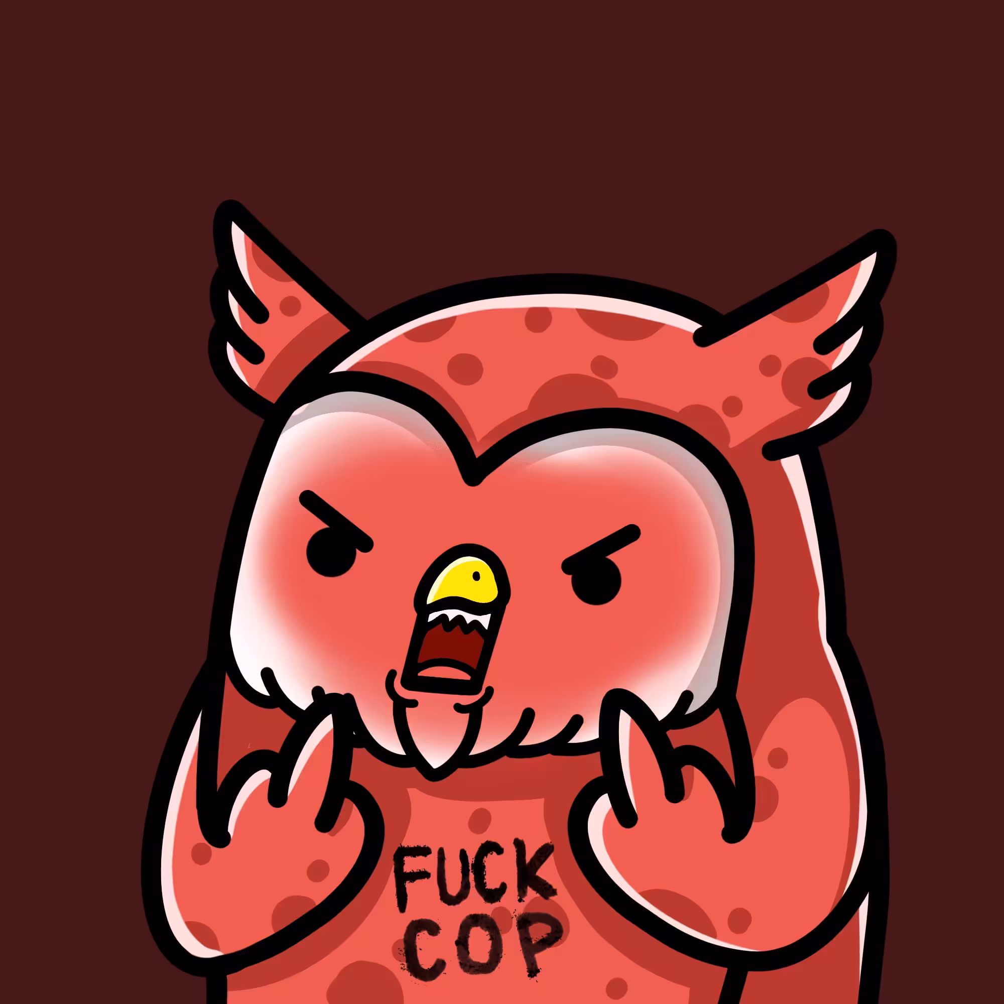 OWL MY BABIES OG: BABIES OWL #0133 FUCK THAI COP