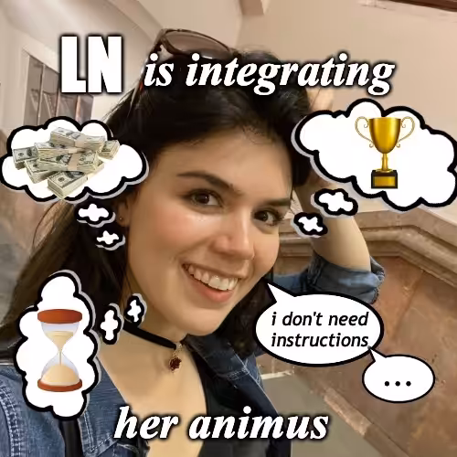 Saint LN: LN is integrating her animus