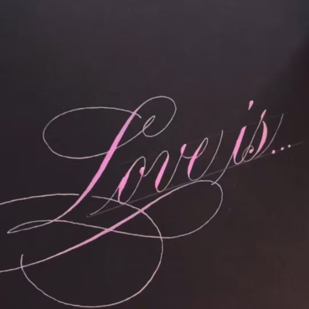 Calligraphy Love: Love is...
