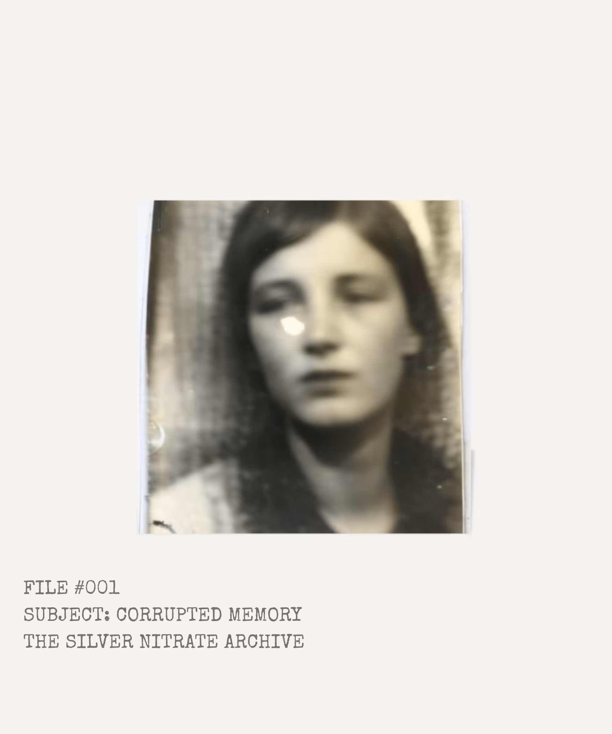 "File #001: Corrupted Memory"