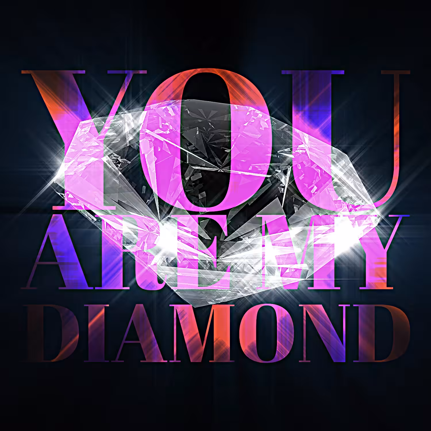 You are my diamond