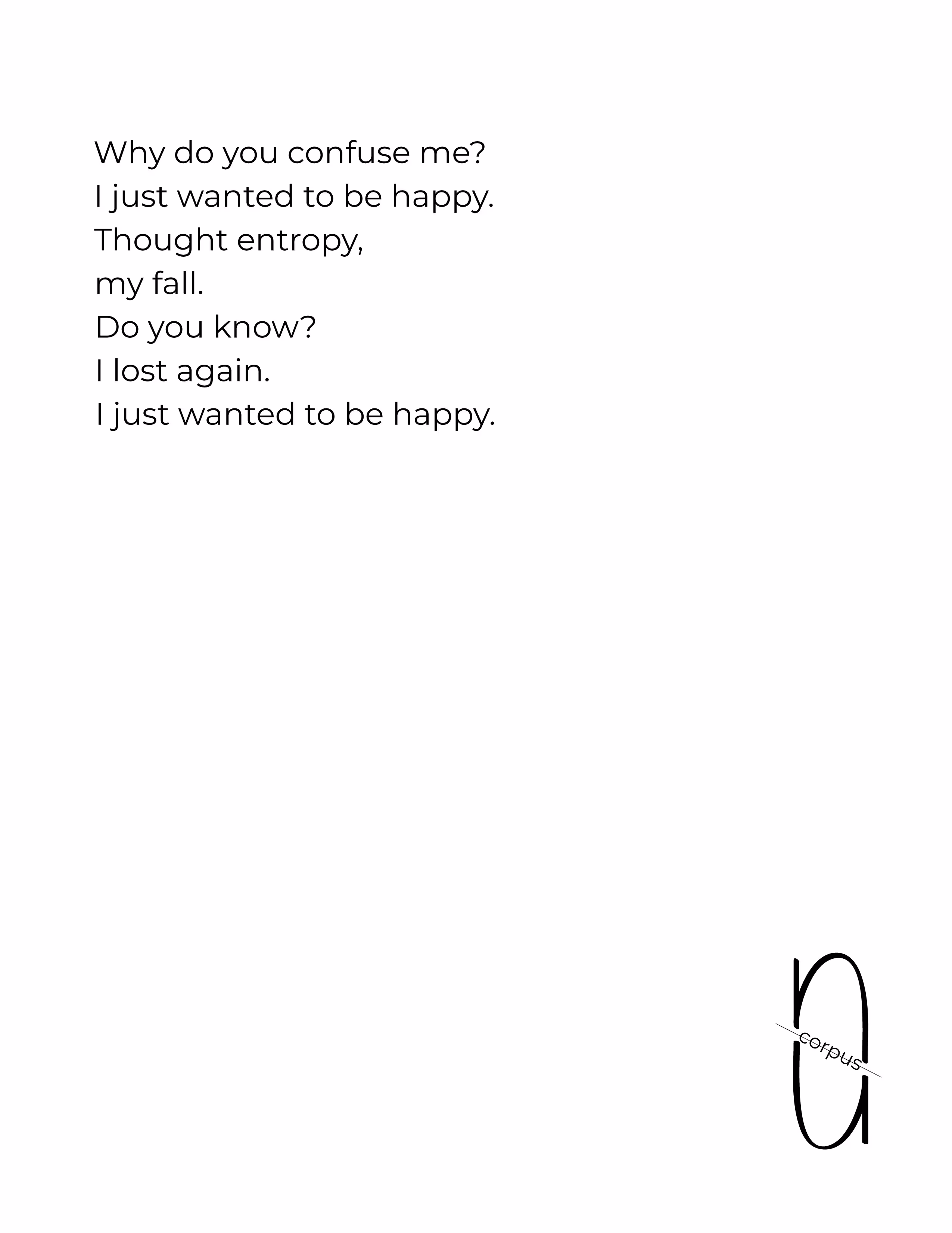 I just wanted to be happy