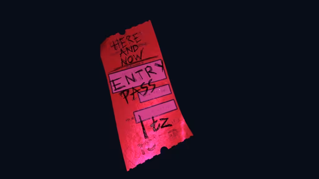 Here and Now: Edition 3 (ENTRY PASS + ESCAPE ROOM)
