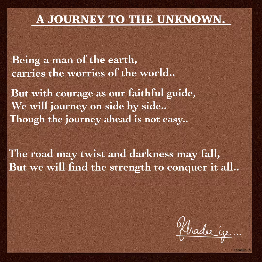 A Journey To The Unknown 