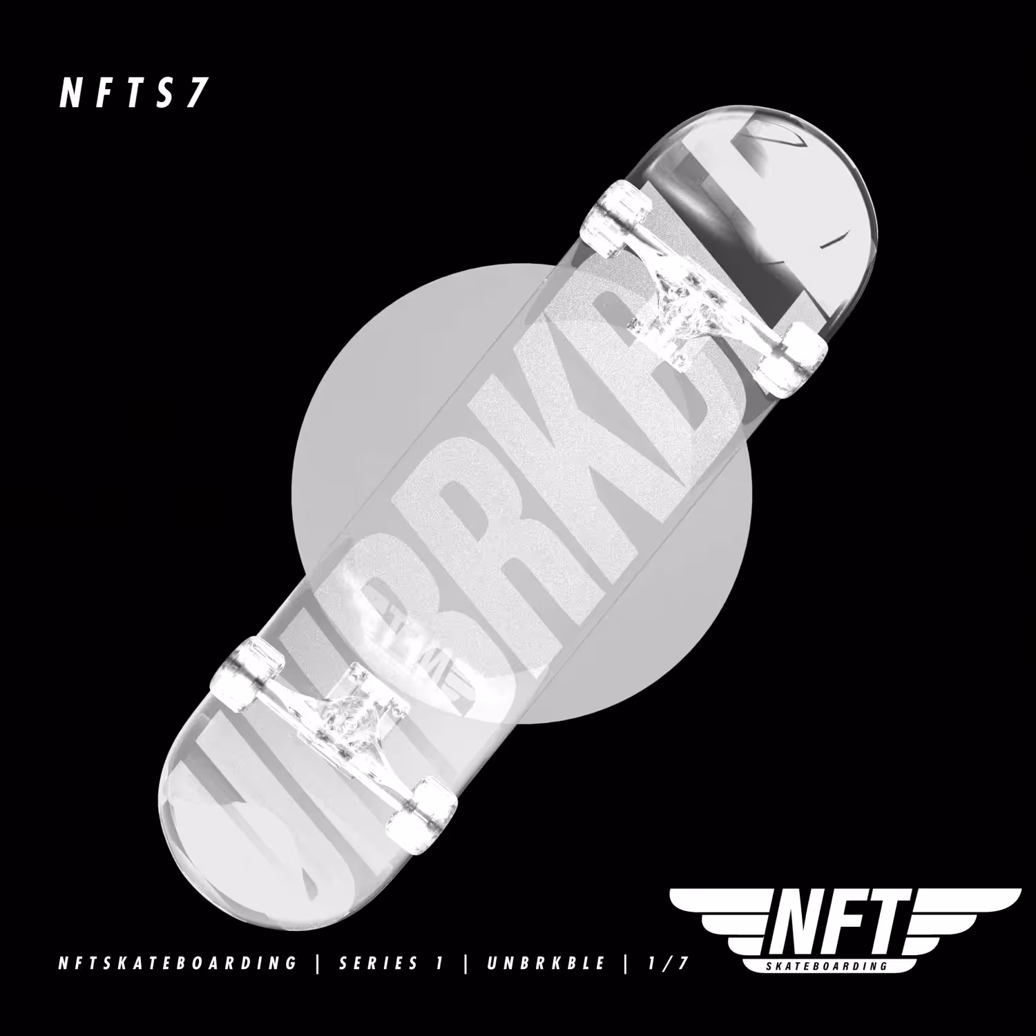 NFTS7 UNBRKBLE Complete