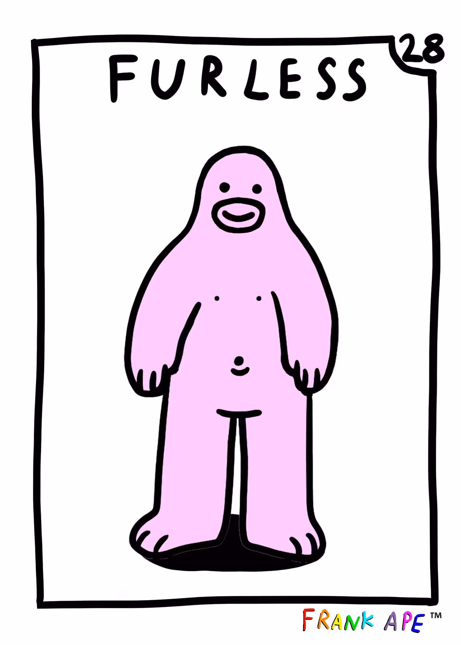 Frank Friends #28 - Furless