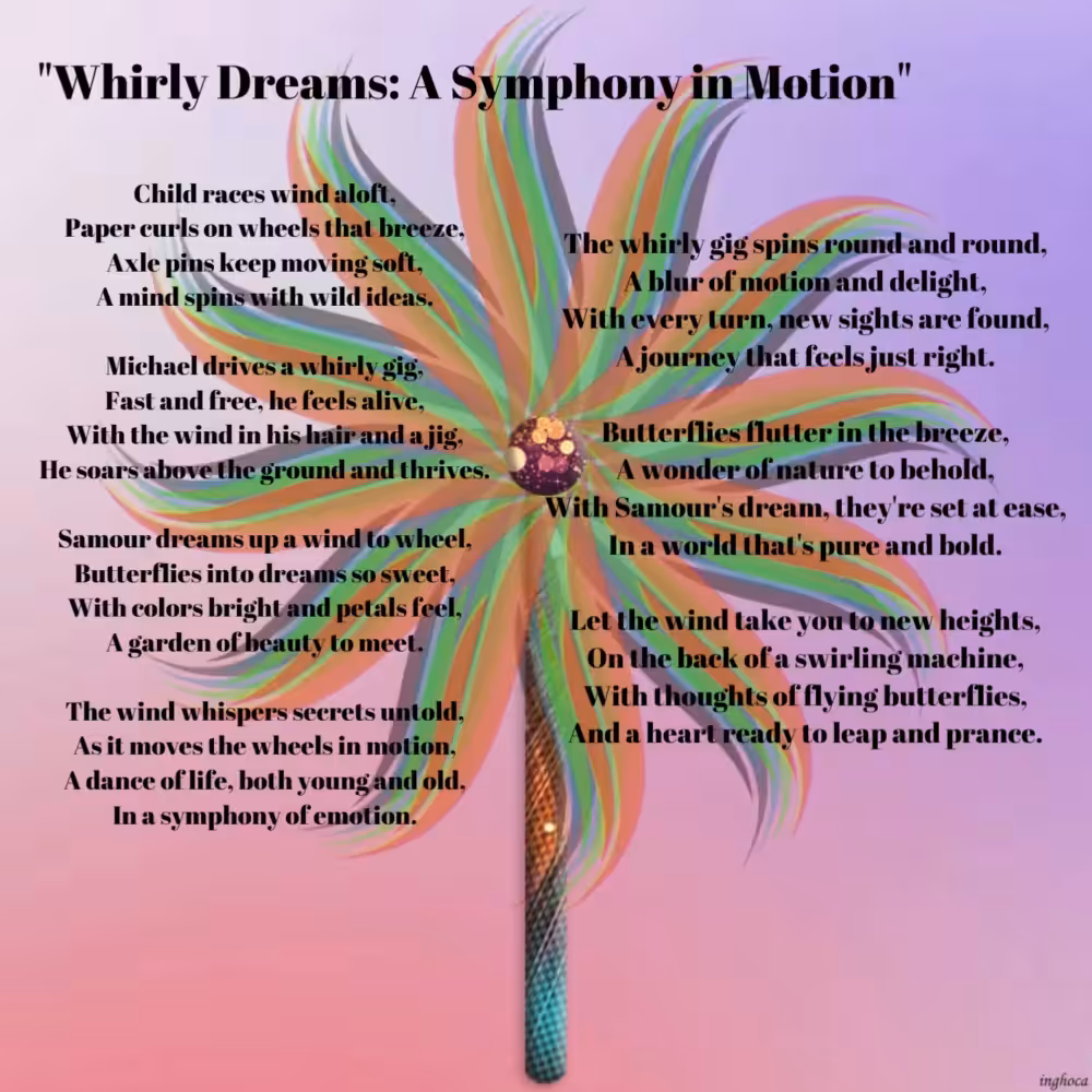 Pinwheel 110 Whirly dreams -  Collab with  Poet Angaye Sam Jay @samueljaay