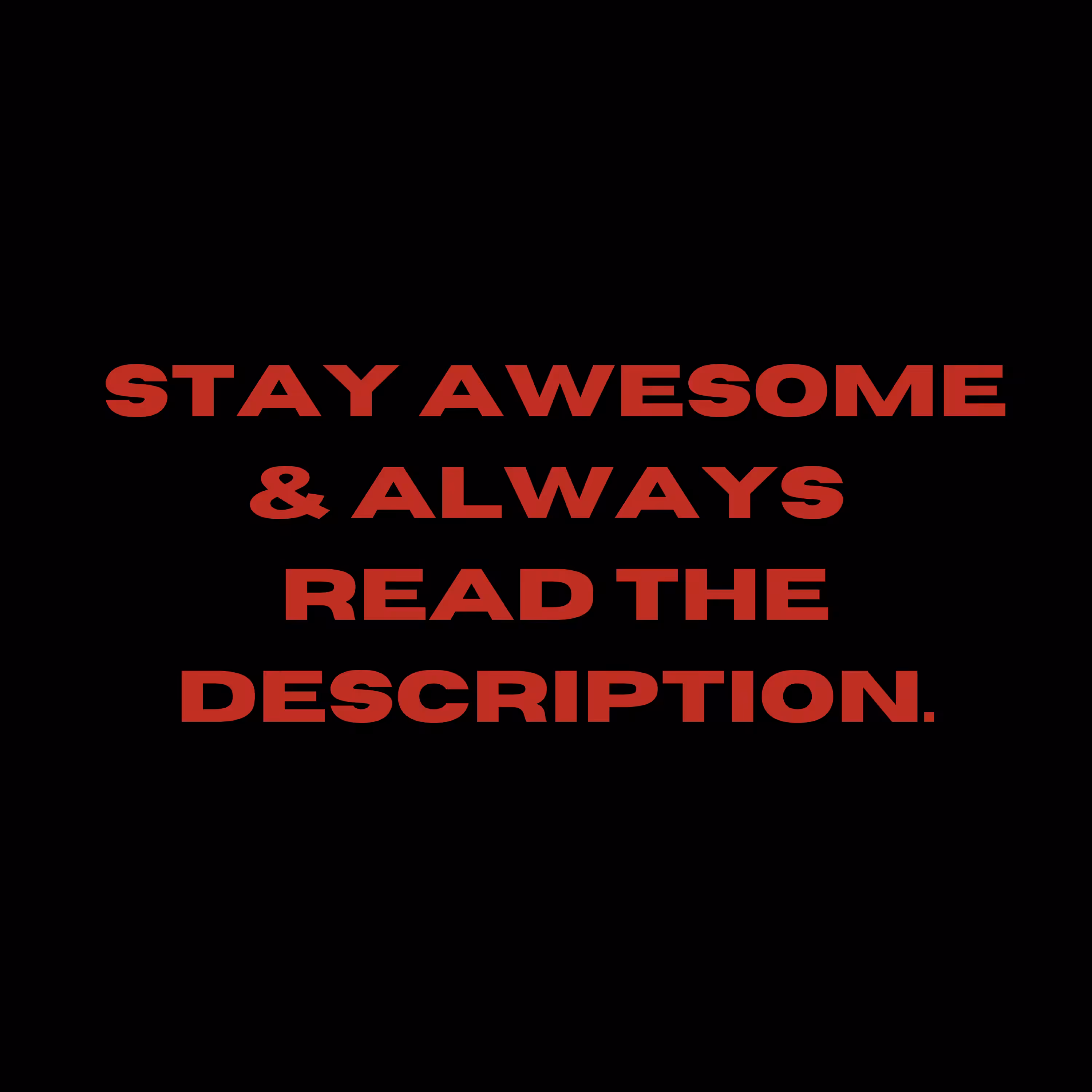 STAY AWESOME