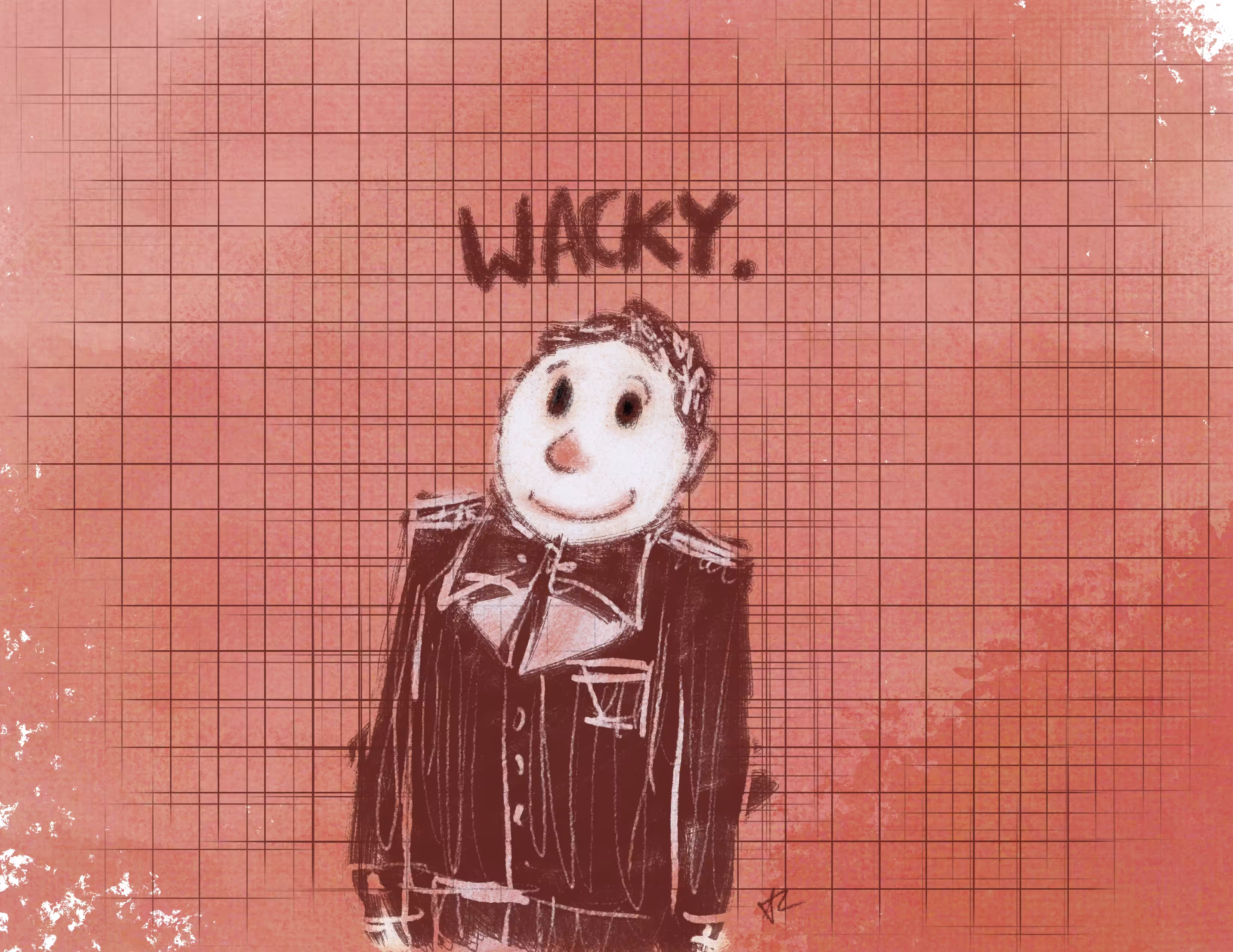 Wacky.