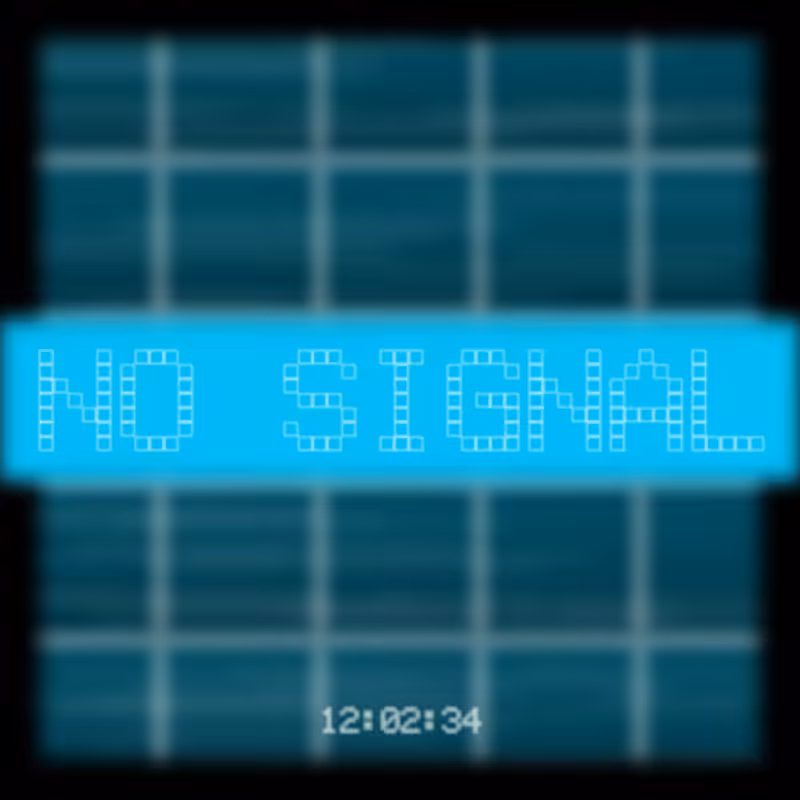 No Signal #46