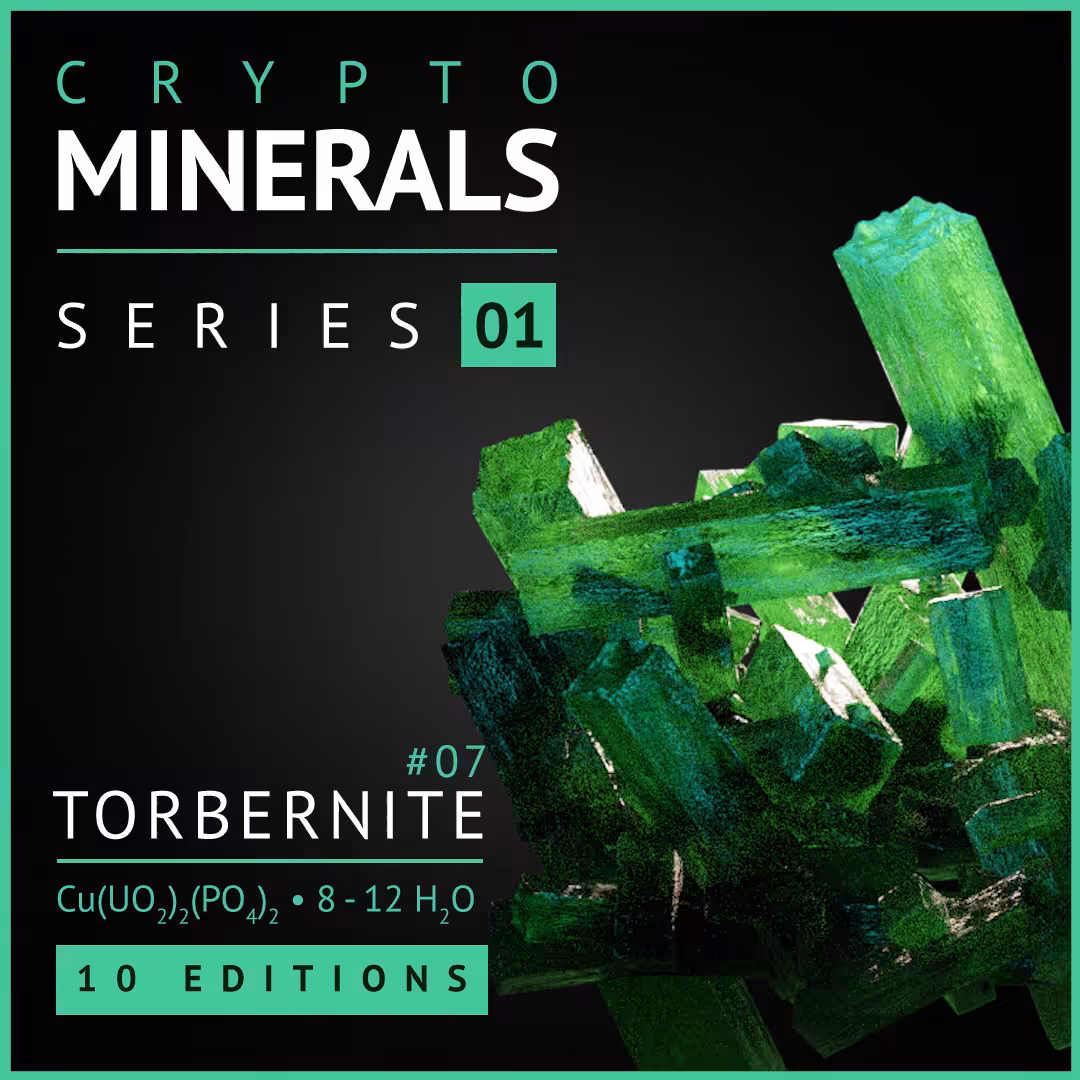 Crypto Minerals - Series 01 - #07 - Torbernite