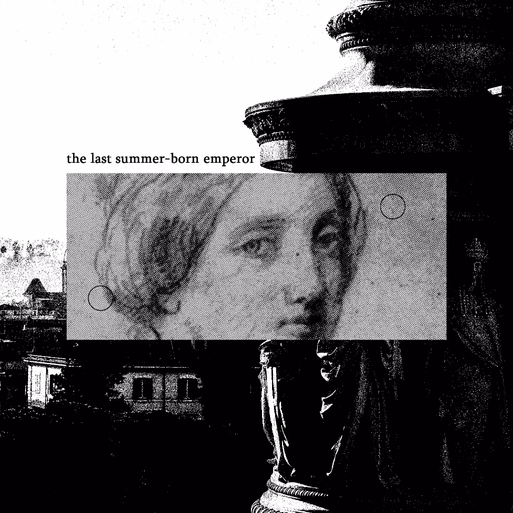 the last summer-born emperor