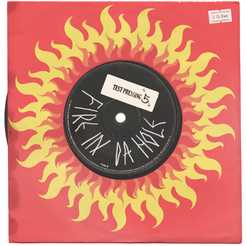 Test Press #5: Fire in da Hole