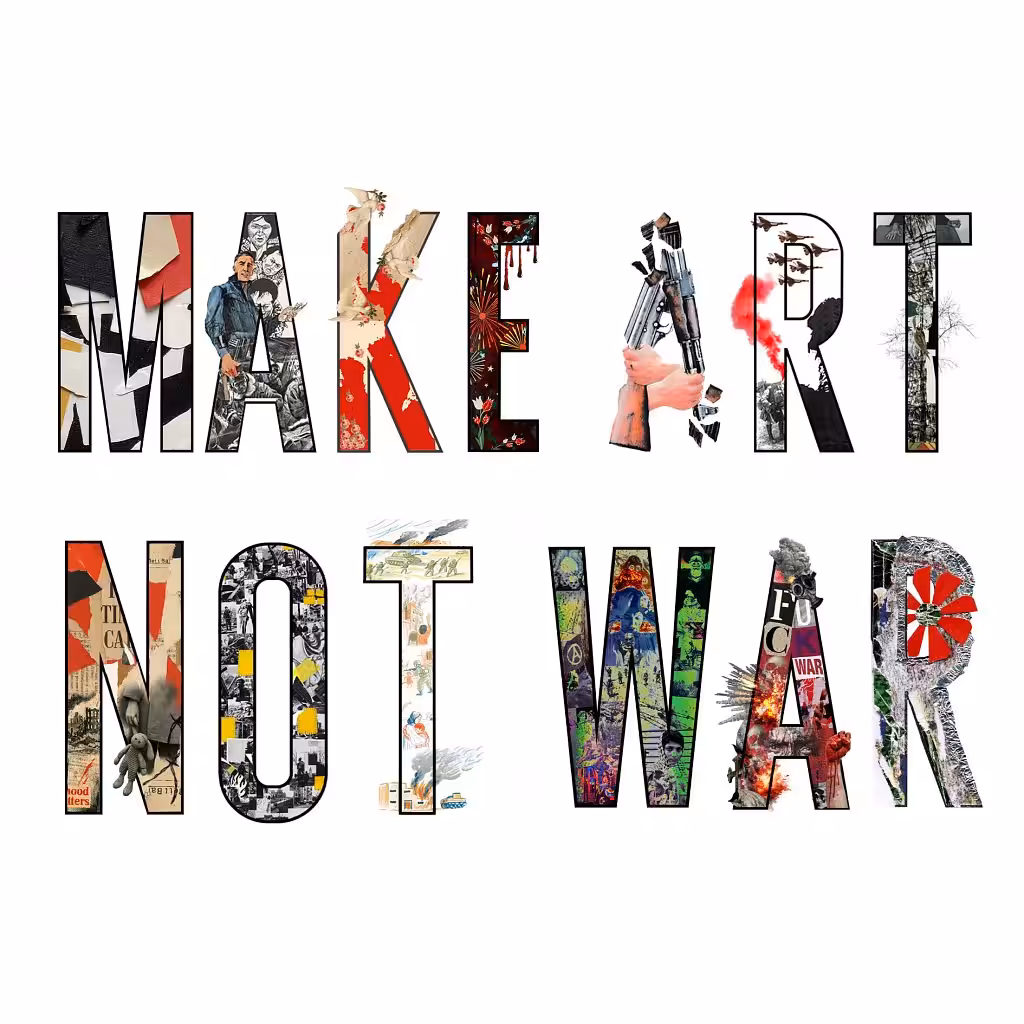 MAKE ART NOT WAR