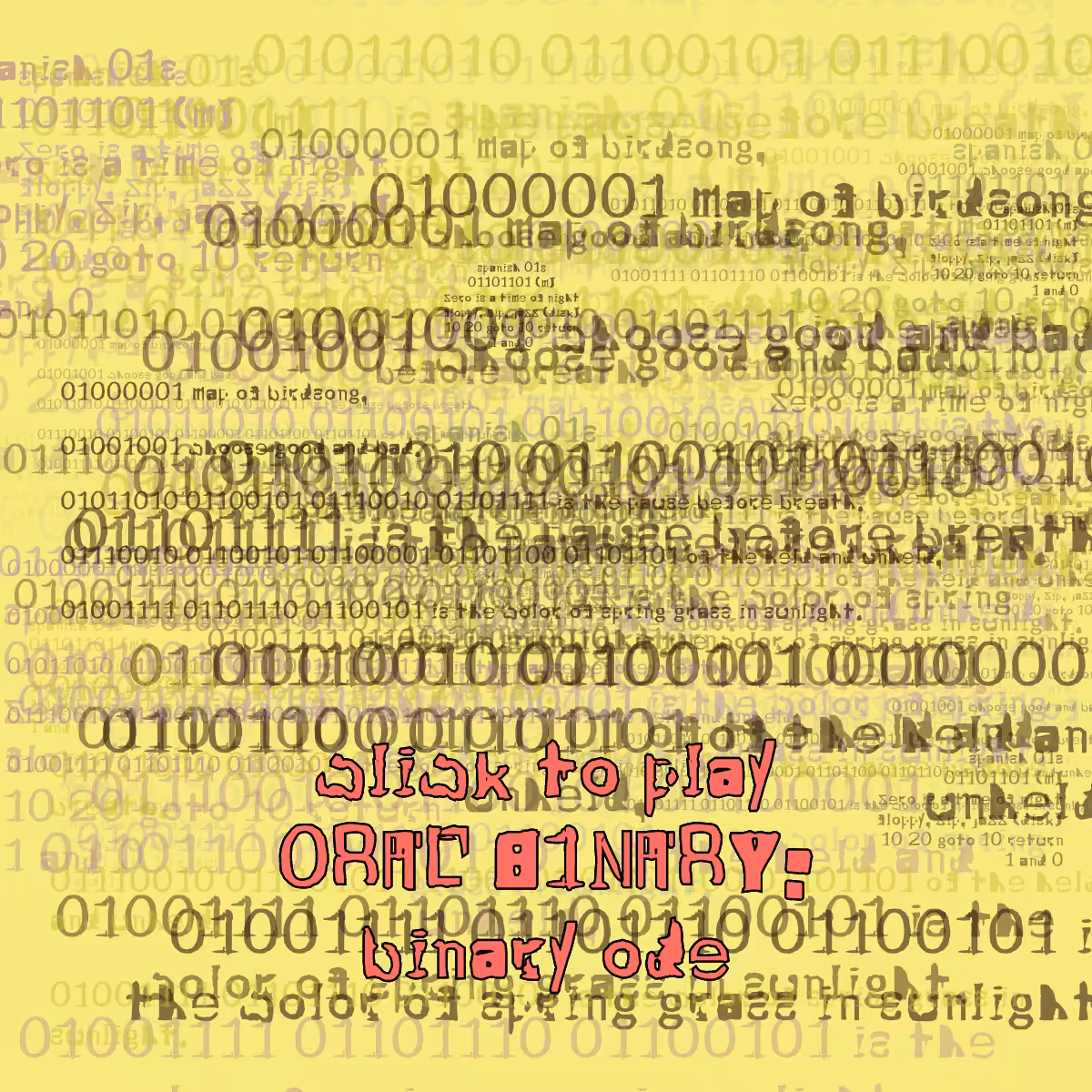 0RAL B1NARY: “BINARY ODE” #274