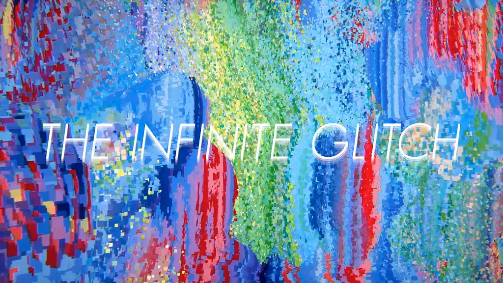 The Infinite Glitch