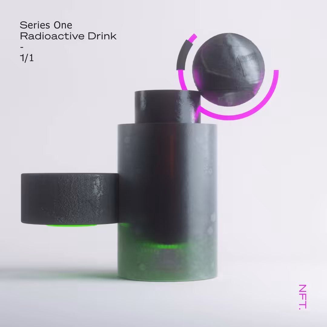 Series One - Radioactive Drink