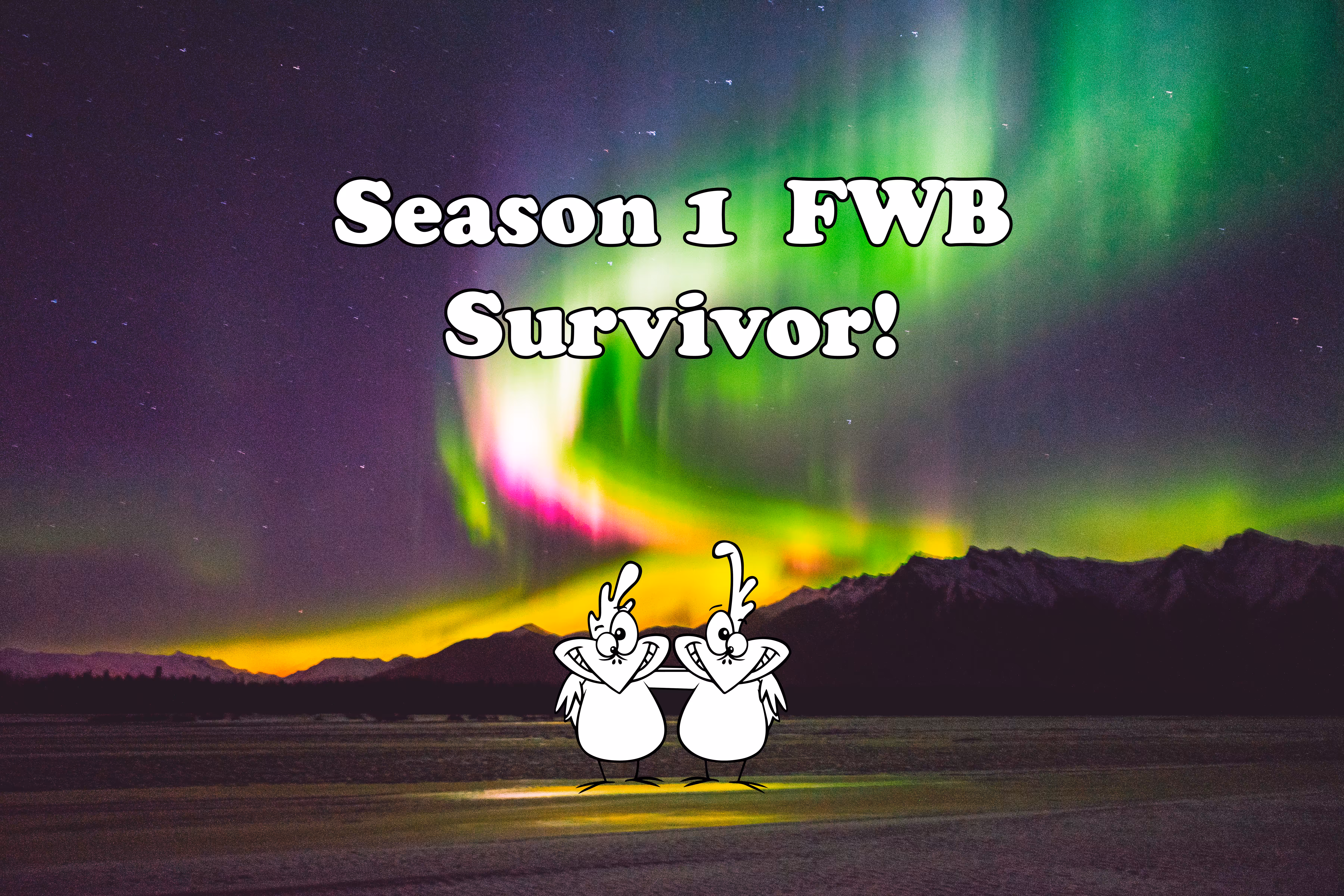 Season 1 FWB Survivor!