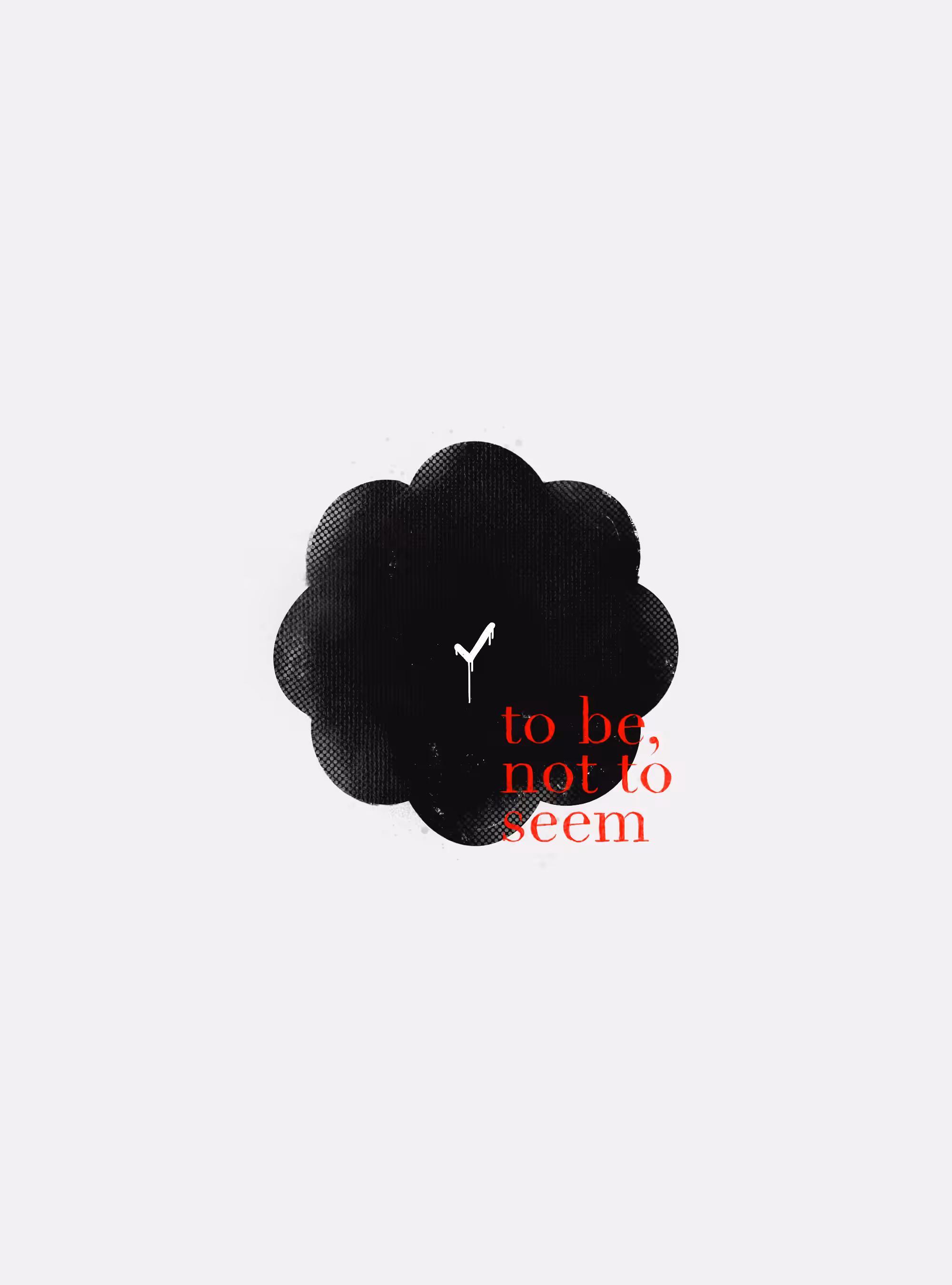 to be, not to seem