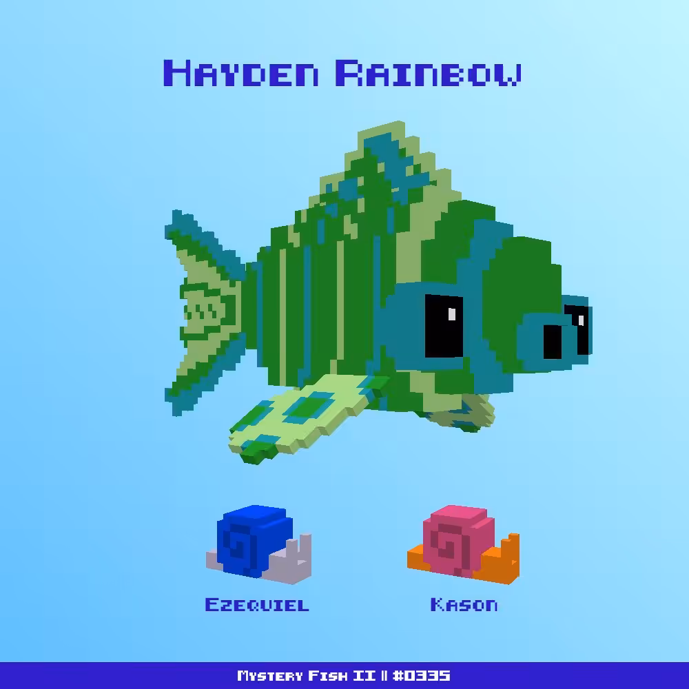 Hayden Rainbow :: Mystery Fish 0335/1000