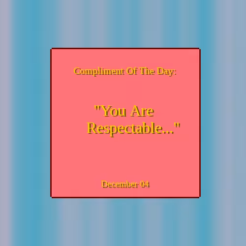 Compliment Of The Day #11